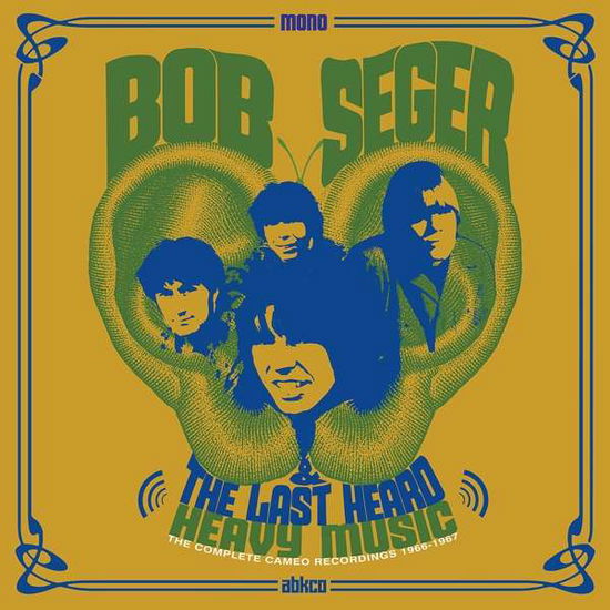 Cover for Bob Seger &amp; the Last Heard · Heavy Music: the Complete Cameo Recordings 1966-1967 (CD) (2018)