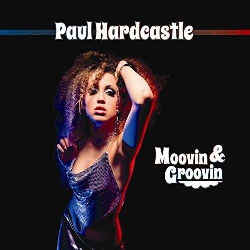 Cover for Paul Hardcastle · Moovin &amp; Groovin (CD) (2014)