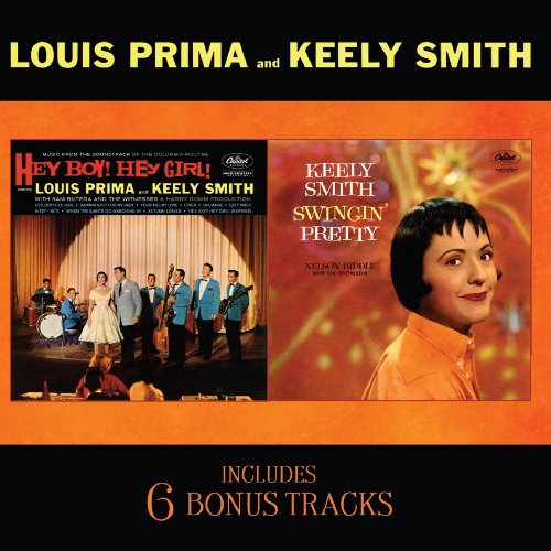 Hey Boy! Hey Girl! / Swingin - Louis Prima and Keely Smith - Musiikki - DRG RECORDS - 0021471840926 - maanantai 22. kesäkuuta 2009