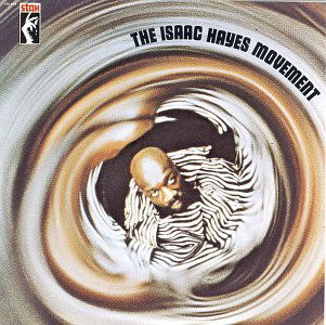 Isaac Hayes Movement - Isaac Hayes - Musique - CONCORD - 0025218412926 - 25 octobre 1990