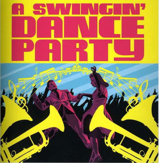 Cover for V/a · A Swingin' Dance Party (CD) (2011)