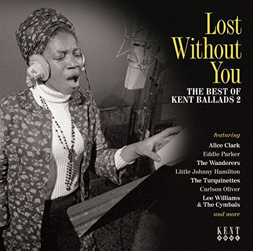 Lost Without You the Best of Kent Ballads 2 - V/A - Muziek - KENT - 0029667243926 - 13 november 2015