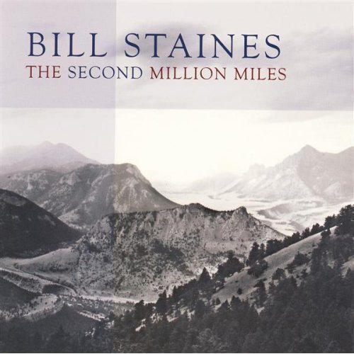 Cover for Bill Staines · Second Million Miles (CD) (2005)