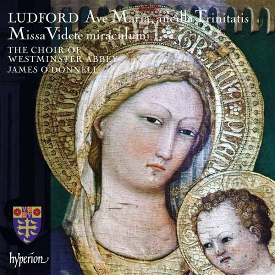 James Odonnell / Wa Choir · Ludford / Missa Videte Mirac (CD) (2018)