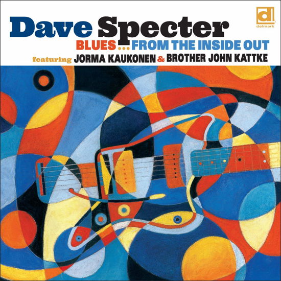 Blues From The Inside Out - Dave Specter - Music - DELMARK - 0038153085926 - October 17, 2019