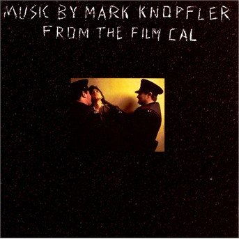 Cal - Mark Knopfler - Musik - VERTIGO - 0042282276926 - December 31, 1993