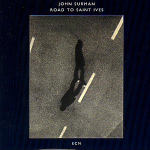 Cover for John Surman · Road to Saint Ives (CD) (2008)