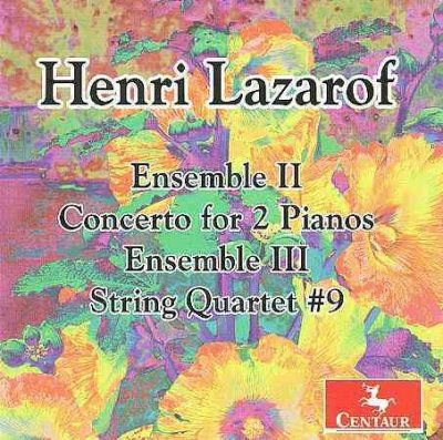 Ensemble II for Piano 4 Hands & String Quartet - Lazarof / Levin / Gamma / Berganza String Quartet - Música - Centaur - 0044747294926 - 31 de março de 2009