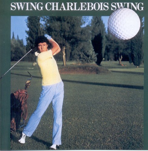 Cover for Robert Charlebois · Swing Charlebois Swing (CD) (1990)