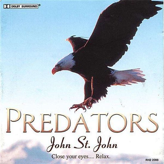 Predators - John St John - Musikk - SUITE 102 - 0056775209926 - 12. desember 2000