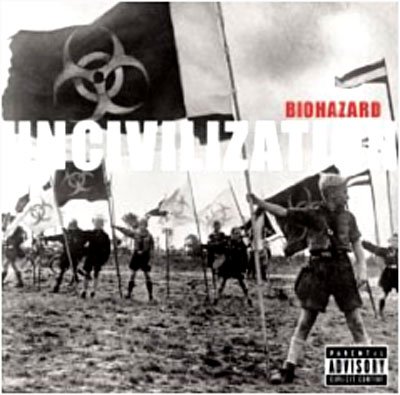 Cover for Biohazard · Uncivilization (CD) (2012)