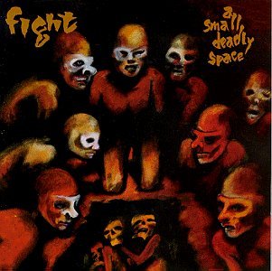 Cover for Fight · A Small Deadly Space (CD) (1995)