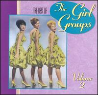 Girl Groups Vol.2-Best Of - V/A - Music - RHINO - 0081227098926 - June 30, 1990