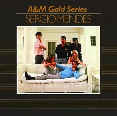 Sergio Mendes-a+m Gold Ser - Sergio Mendes - Musiikki - Ims - 0082839706926 - maanantai 12. joulukuuta 2016