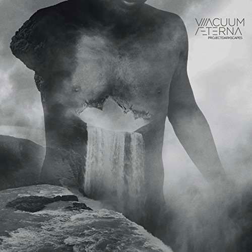 Cover for Vacuum Aeterna · Project:darkscapes (CD) (2017)