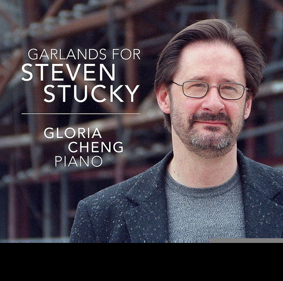 Cover for Adolphe / Cheng / Hove · Garlands for Steven Stucky (CD) (2018)