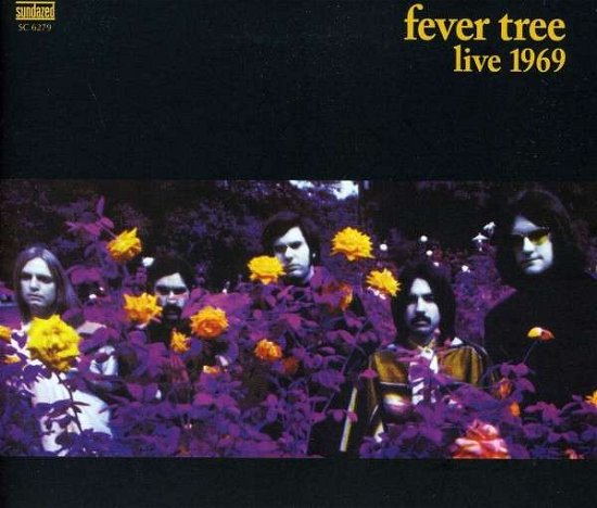 Cover for Fever Tree · Live 1969 (CD) (2017)