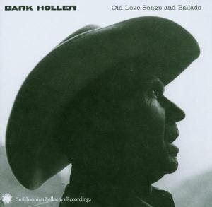 Dark Holler - V/A - Música - SMITHSONIAN FOLKWAYS - 0093074015926 - 3 de noviembre de 2005