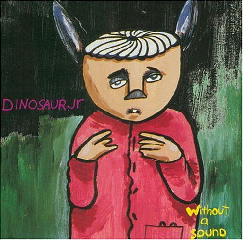 Cover for Dinosaur Jr · Without a Sound (CD) (1994)