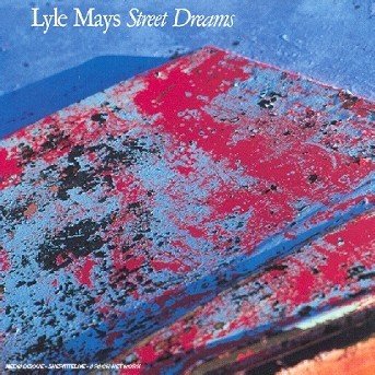Cover for Lyle Mays · Street Dreams (CD) (1990)