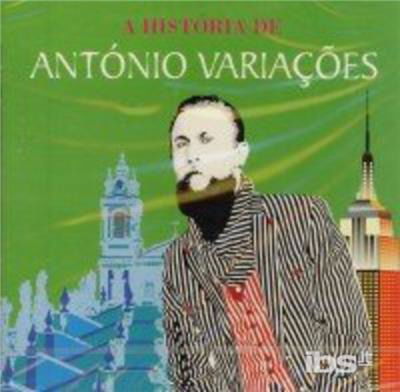 Cover for Antonio Variacoes · A Historia De Antonio Variacoes (CD) (2014)