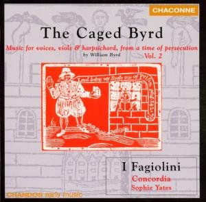 Caged Byrd - Byrd / I Fagiolini / Concordia / Yates - Música - CHN - 0095115060926 - 16 de setembro de 1997