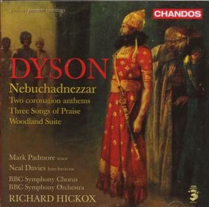 Nebuchadnezzar / Two Coronation Anthems - G. Dyson - Musique - CHANDOS - 0095115143926 - 25 octobre 2007