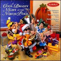 Cover for Bacon, Tom, David Hickman &amp; Sa · A Cool Brassy Night at the North Pole (CD) (2013)
