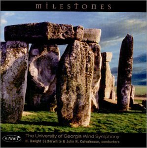 Cover for University of Georgia Wind Symphony · Milestones (CD) (2012)