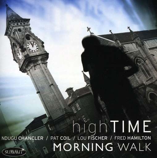 Cover for Hightime · Morning Walk (CD) (2011)