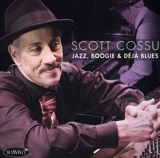 Cover for Scott Cossu · Jazz Boogie &amp; Deja Blues (CD) (2012)