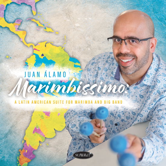 Juan Álamo · Marimbissimo: a Latin American Suite for Marimba and Big Band (CD) (2024)