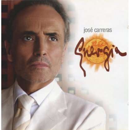 Energia - Jose Carreras - Muziek - KOCH - 0099923766926 - 30 juni 1990