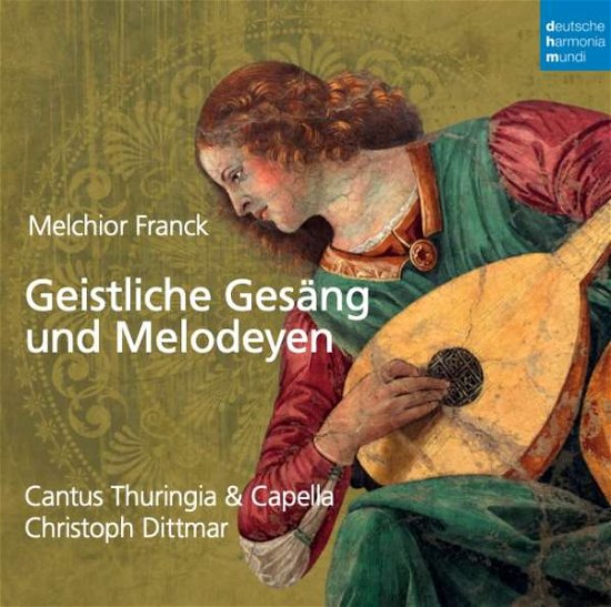 Cover for Cantus Thuringia · Melchior Franck: Geistliche Gesang Und Melodeyen (CD) (2020)