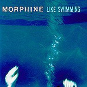 Cover for Morphine · Like Swimming (CD) (1996)