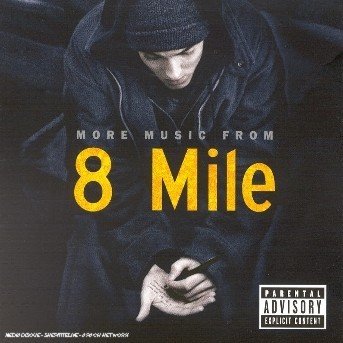 More Music From 8 Mile - Various Artists - Musik - INTERSCOPE - 0600445097926 - 9. januar 2003