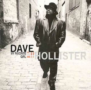 My Favorite Girl - Dave Hollister - Musik -  - 0600445901926 - 6. februar 2014