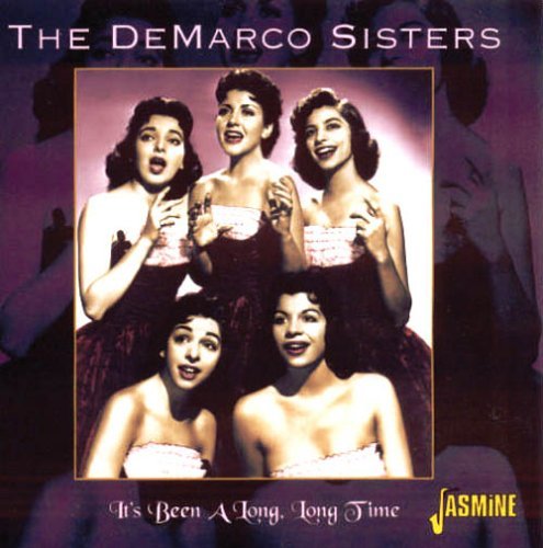Cover for Demarco Sisters · It's Been A Long, Long Time (CD) (2006)