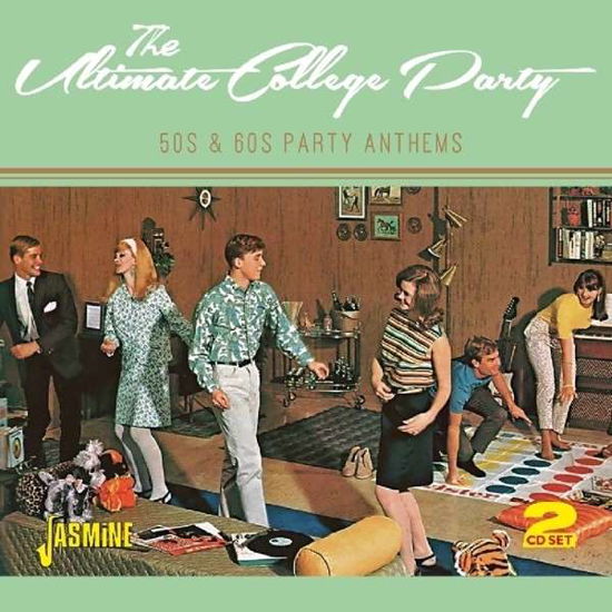 Cover for The Ultimate College Party - 50S &amp; 60S Party Anthems (CD) (2014)