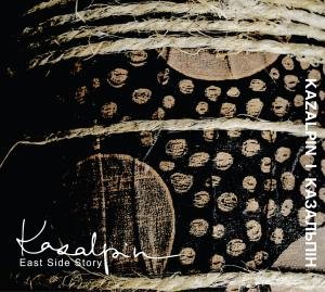 Cover for Kazalpin · East Side Story (CD) [Digipak] (2011)