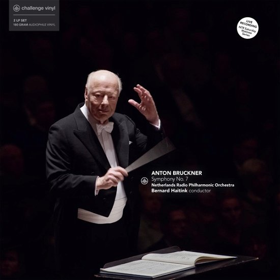 Cover for Haitink, Bernard / Netherlands Radio Philharmonic Orchestra · Bruckner No. 7 (LP) (2023)