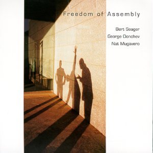 Bert Seager · Freedom Of Assembly (CD) (1999)