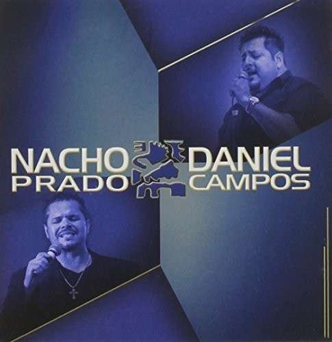 Nacho Y Daniel - Nacho Y Daniel - Movies - NO INFO - 0610077369926 - September 2, 2014
