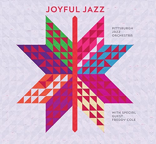 Pittsburgh Jazz Orchestra - Joyfull Jazz - Pittsburgh Jazz Orchestra - Music - MCG JAZZ - 0612262103926 - October 23, 2015