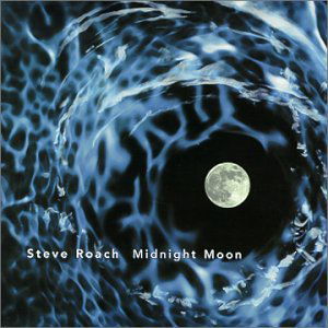 Midnight Moon - Steve Roach - Musiikki - PROJEKT - 0617026009926 - tiistai 23. toukokuuta 2000