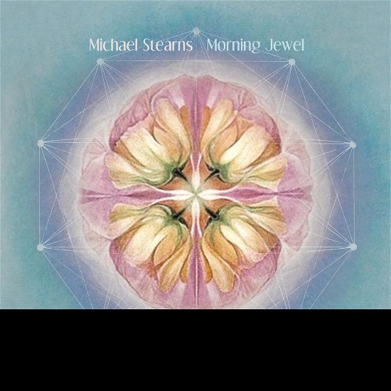 Cover for Michael Stearns · Morning Jewel (CD) (2024)