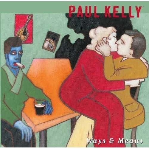 Cover for Paul Kelly · Ways &amp; Means (CD) (1990)