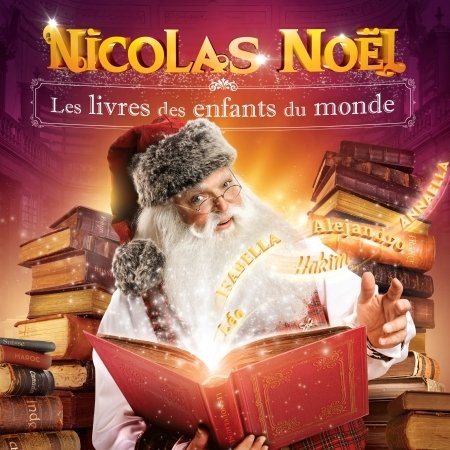 Les Livres Des Enfants Du Monde - Nicolas Noel - Musique - NOEL/CHRISTMAS - 0622406043926 - 16 novembre 2018
