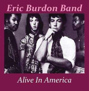 Cover for Eric Burdon · Alive in America 1974 (CD) (2021)