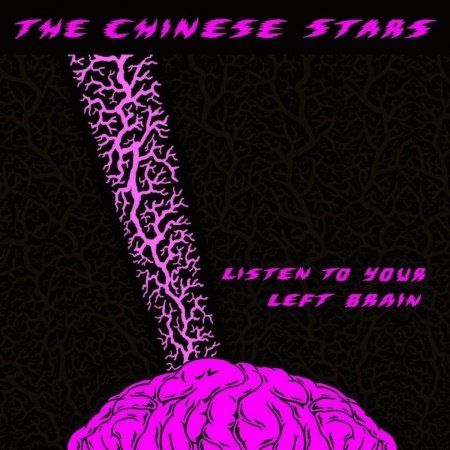 Listen To Your Left Brain - Chinese Stars - Musiikki - THREE ONE G - 0634457183926 - perjantai 26. huhtikuuta 2019